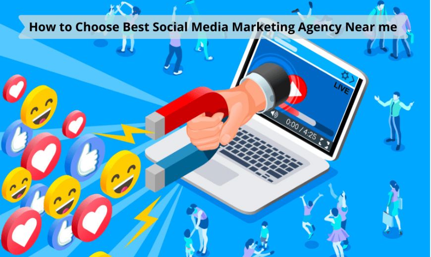 How to choose the right Social Media Marketing Company for your business