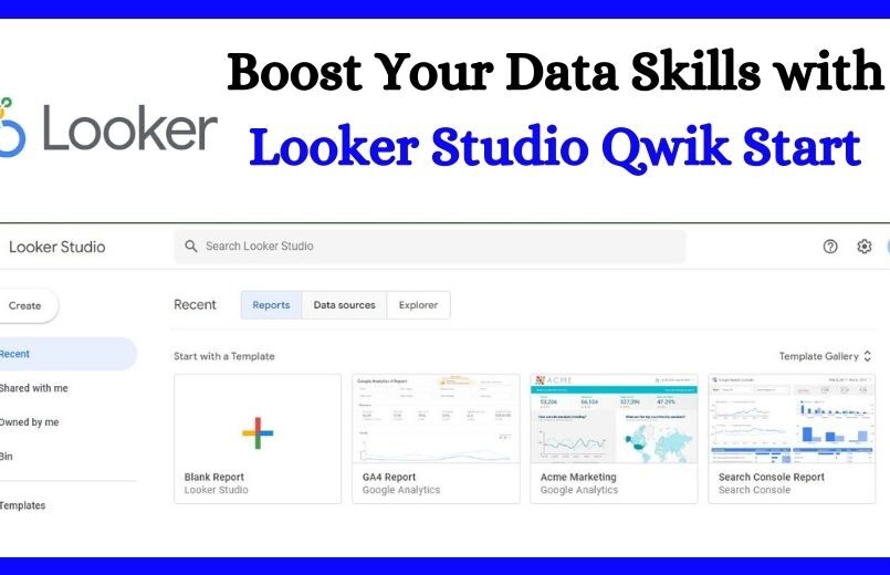 Looker Studio Qwik Start