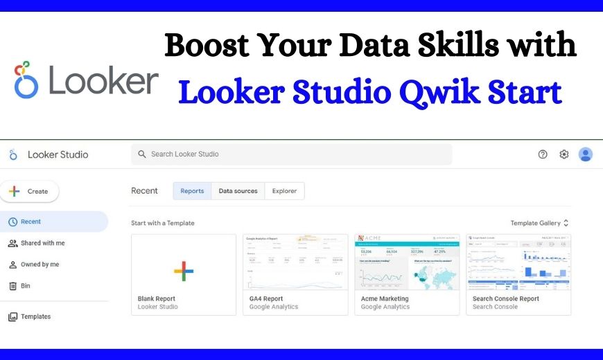 Looker Studio Qwik Start