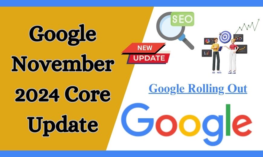 Google November 2024 Core Update