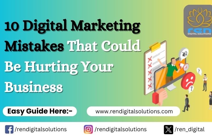 10 Digital Marketing Mistakes